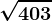 \sqrt403