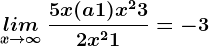 \undersetx--> \infty lim\: \frac5x+(a+1)x^2+32x^2+1=-3