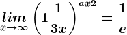 \undersetx--> \infty lim \left (1+\frac13x \right )^ax+2=\frac1e