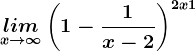 \undersetx--> \infty lim \left (1-\frac1x-2 \right )^2x+1