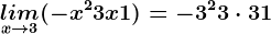 \undersetx--> 3lim(-x^2+3x+1)=-3^2+3\cdot 3+1