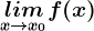 \undersetx--> x0lim f(x)