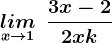 \undersetx--> 1lim\: \: \frac3x-22x+k