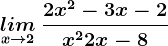 \undersetx--> 2 lim\: \frac2x^2-3x-2x^2+2x-8