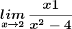 \undersetx--> 2 lim\: \fracx+1x^2-4