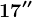 17''