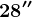 28''