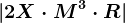 |2X\cdot M^3\cdot R |