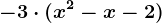 -3\cdot(x^2-x-2)