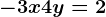 -3x+4y=2