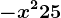 -x^2+25