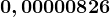 0,00000826