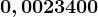 0,0023400