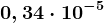 0,34\cdot 10^-5