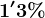 1'3%