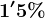 1'5%