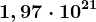 1,97\cdot 10^21
