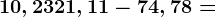 10,23 + 21,11-74,78 =