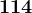 114