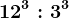 12^3:3^3