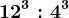 12^3:4^3