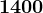1400
