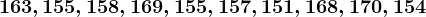 163,155,158,169,155,157,151,168,170,154
