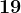 19