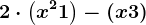 2\cdot \left ( x^2+1 \right )-\left ( x+3 \right )