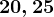 20,25