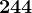 244