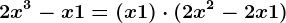 2x^3-x+1=(x+1)\cdot(2x^2-2x+1)