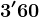 3'60