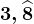 3,\widehat8