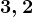 3,2