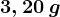 3,20\: g