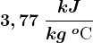 3,77\: \frackJkg\: ^o\textrmC