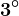 3^\circ