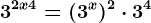 3^2x+4=(3^x)^2\cdot 3^4