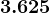 3.625