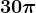30\pi