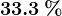 33.3\, %