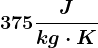 375\fracJkg\cdot K