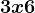 3x6