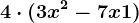 4\cdot (3x^2-7x+1)