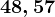 48,57