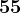 55