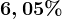 6,05%