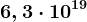 6,3 \cdot 10^19