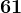 61